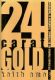 24 CARAT GOLD - Amos (G1/2)